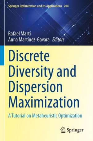 Discrete Diversity and Dispersion Maximization de Rafael Martí