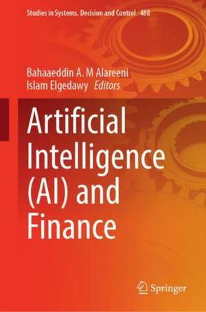 Artificial Intelligence (AI) and Finance de Bahaaeddin A. M. Alareeni