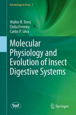 Molecular Physiology and Evolution of Insect Digestive Systems de Walter R. Terra