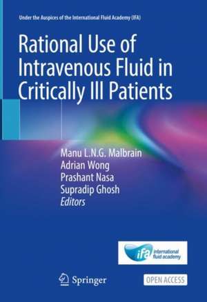 Rational Use of Intravenous Fluids in Critically Ill Patients de Manu L.N.G. Malbrain