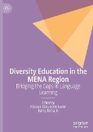 Diversity Education in the MENA Region: Bridging the Gaps in Language Learning de Hassan Abouabdelkader