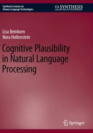 Cognitive Plausibility in Natural Language Processing de Lisa Beinborn