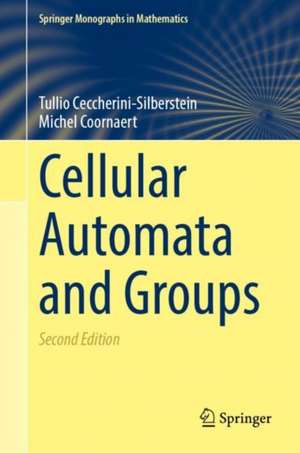 Cellular Automata and Groups de Tullio Ceccherini-Silberstein