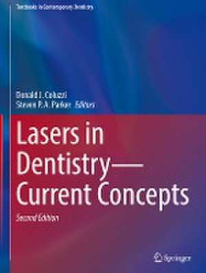 Lasers in Dentistry—Current Concepts de Donald J. Coluzzi