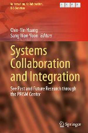 Systems Collaboration and Integration: See Past and Future Research through the PRISM Center de Chin-Yin Huang