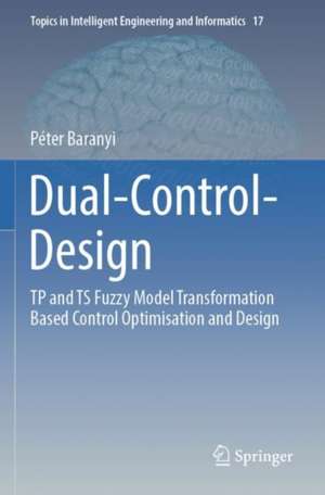 Dual-Control-Design de Péter Baranyi