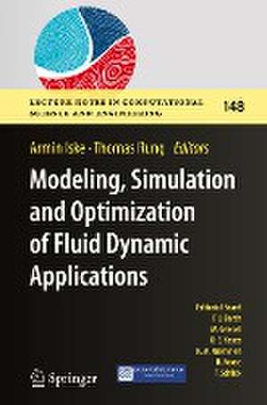 Modeling, Simulation and Optimization of Fluid Dynamic Applications de Armin Iske