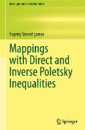 Mappings with Direct and Inverse Poletsky Inequalities de Evgeny Sevost'yanov