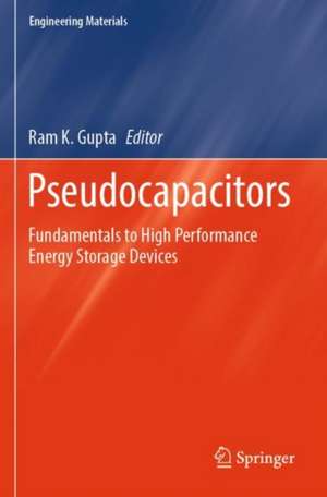 Pseudocapacitors de Ram K. Gupta