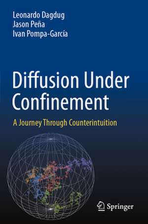 Diffusion Under Confinement de Leonardo Dagdug