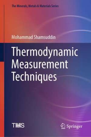 Thermodynamic Measurement Techniques de Mohammad Shamsuddin