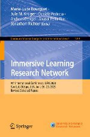 Immersive Learning Research Network: 9th International Conference, iLRN 2023, San Luis Obispo, USA, June 26–29, 2023, Revised Selected Papers de Marie-Luce Bourguet