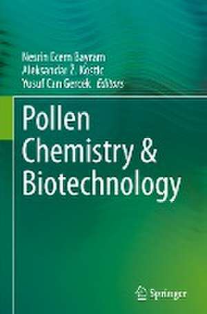 Pollen Chemistry & Biotechnology de Nesrin Ecem Bayram