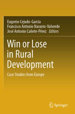 Win or Lose in Rural Development de Eugenio Cejudo-García