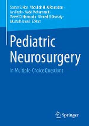 Pediatric Neurosurgery: In Multiple-Choice Questions de Samer S. Hoz