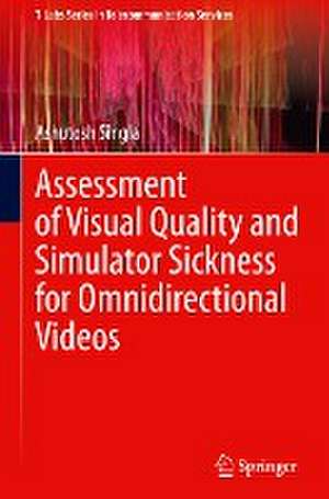 Assessment of Visual Quality and Simulator Sickness for Omnidirectional Videos de Ashutosh Singla