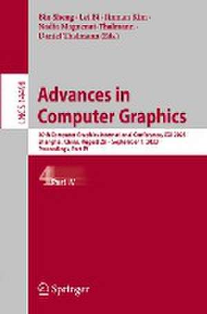 Advances in Computer Graphics: 40th Computer Graphics International Conference, CGI 2023, Shanghai, China, August 28 – September 1, 2023, Proceedings, Part IV de Bin Sheng