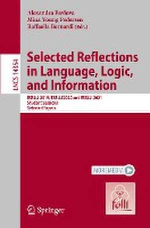 Selected Reflections in Language, Logic, and Information: ESSLLI 2019, ESSLLI 2020 and ESSLLI 2021 Student Sessions, Selected Papers de Alexandra Pavlova