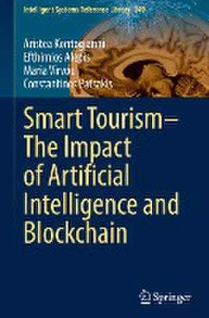 Smart Tourism–The Impact of Artificial Intelligence and Blockchain de Aristea Kontogianni