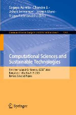 Computational Sciences and Sustainable Technologies: First International Conference, ICCSST 2023, Bangalore, India, May 8–9, 2023, Revised Selected Papers de Sagaya Aurelia