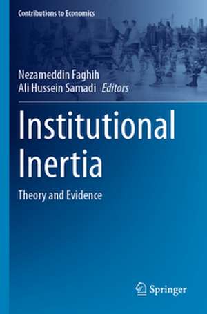 Institutional Inertia de Nezameddin Faghih