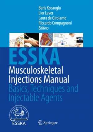 Musculoskeletal Injections Manual: Basics, Techniques and Injectable Agents de Baris Kocaoglu