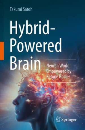 Hybrid-Powered Brain de Takumi Satoh