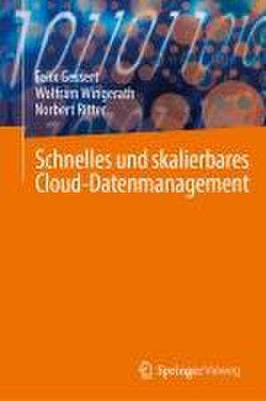 Schnelles und skalierbares Cloud-Datenmanagement de Felix Gessert