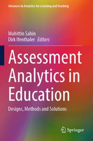 Assessment Analytics in Education de Muhittin Sahin
