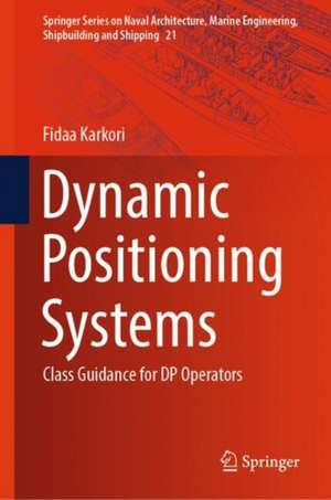 Dynamic Positioning Systems de Fidaa Karkori