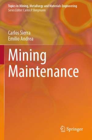 Mining Maintenance de Carlos Sierra