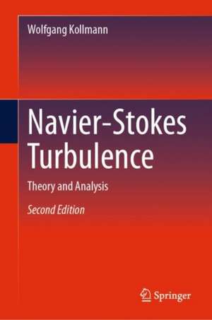 Navier-Stokes Turbulence de Wolfgang Kollmann