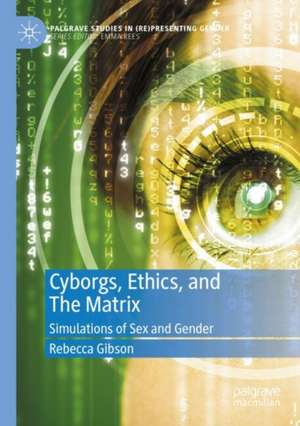 Cyborgs, Ethics, and The Matrix de Rebecca Gibson