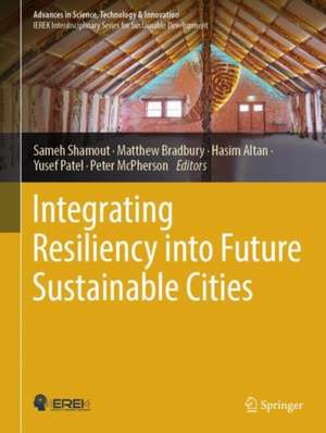 Integrating Resiliency into Future Sustainable Cities de Sameh Shamout