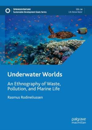 Underwater Worlds de Rasmus Rodineliussen
