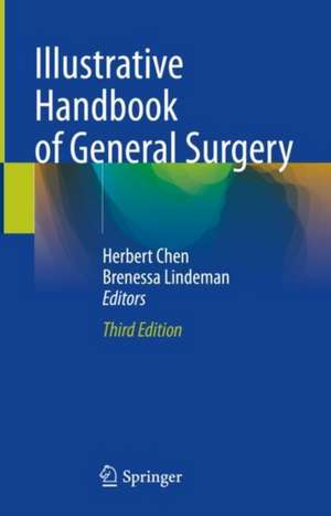 Illustrative Handbook of General Surgery de Herbert Chen