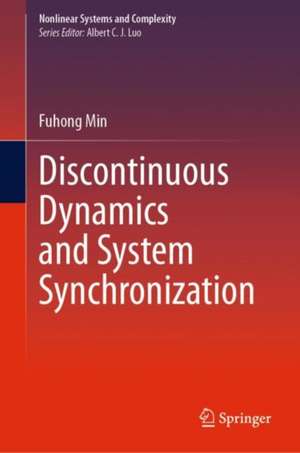 Discontinuous Dynamics and System Synchronization de Fuhong Min
