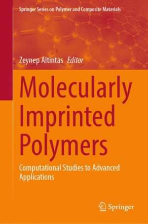 Molecularly Imprinted Polymers de Zeynep Altintas