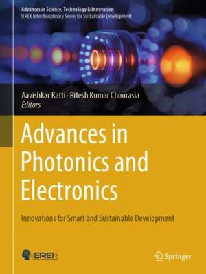 Advances in Photonics and Electronics: Innovations for Smart and Sustainable Development de Aavishkar Katti