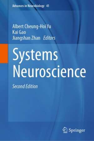 Systems Neuroscience de Albert Cheung-Hoi Yu