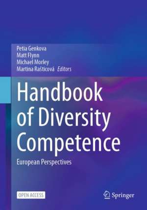 Handbook of Diversity Competence: European Perspectives de Petia Genkova