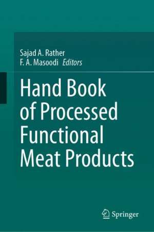 Hand Book of Processed Functional Meat Products de Sajad Rather