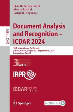Document Analysis and Recognition - ICDAR 2024 de Elisa H. Barney Smith