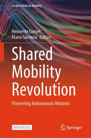 Shared Mobility Revolution de Henriette Cornet