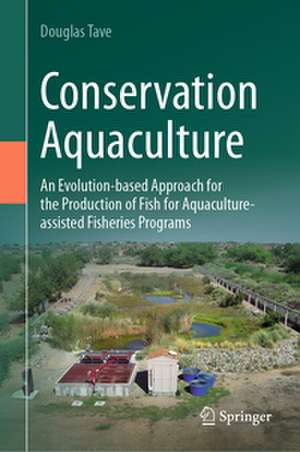 Conservation Aquaculture de Douglas Tave