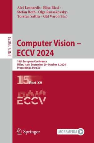 Computer Vision - ECCV 2024 de Ale¿ Leonardis