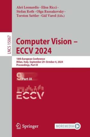Computer Vision - ECCV 2024 de Ale¿ Leonardis