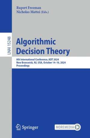 Algorithmic Decision Theory de Rupert Freeman