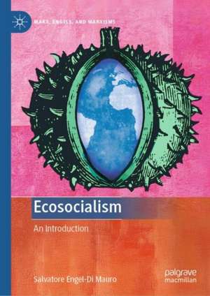Ecosocialism de Salvatore Engel-Di Mauro