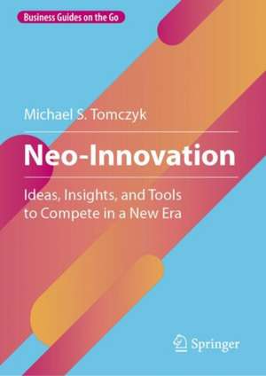 Neo-Innovation de Michael S. Tomczyk